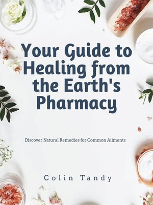 cover image of Discover Natural Remedies for Common Ailments